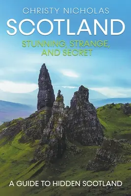 Szkocja: Oszałamiająca, dziwna i tajemnicza - Scotland: Stunning, Strange, and Secret