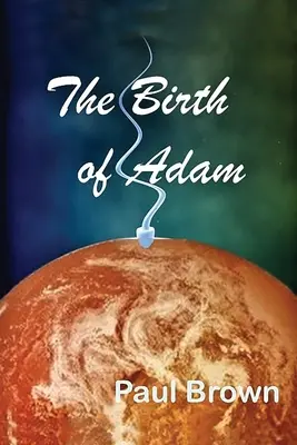 Narodziny Adama - The Birth of Adam