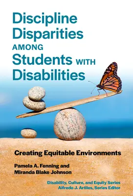 Dysproporcje dyscyplinarne wśród uczniów niepełnosprawnych: Tworzenie sprawiedliwego środowiska - Discipline Disparities Among Students with Disabilities: Creating Equitable Environments