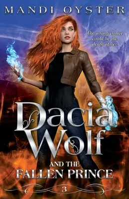 Dacia Wolf & the Fallen Prince: Mroczna i magiczna powieść fantasy o dojrzewaniu - Dacia Wolf & the Fallen Prince: A dark and magical coming of age fantasy novel