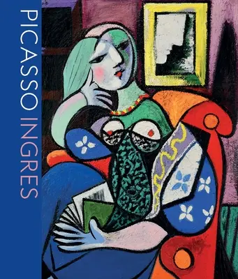 Picasso Ingres: Twarzą w twarz - Picasso Ingres: Face to Face