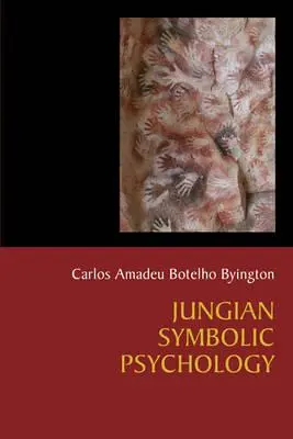 Jungowska psychologia symboliczna: Podróż humanizacji kosmosu w poszukiwaniu oświecenia - Jungian Symbolic Psychology: The Voyage of Humanization of the Cosmos in Search of Enlightenment