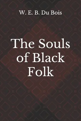 Dusze czarnoskórych - The Souls of Black Folk