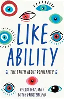 Like Ability: Prawda o popularności - Like Ability: The Truth about Popularity