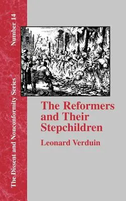 Reformatorzy i ich pasierbowie - The Reformers and Their Stepchildren