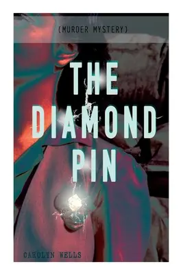 DIAMENTOWA SPINKA (Tajemnica morderstwa): Detektyw Fleming Stone - THE DIAMOND PIN (Murder Mystery): Detective Fleming Stone Series