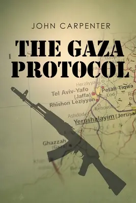 Protokół z Gazy - The Gaza Protocol