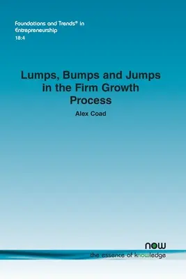 Guzki, nierówności i skoki w procesie wzrostu firmy - Lumps, Bumps and Jumps in the Firm Growth Process