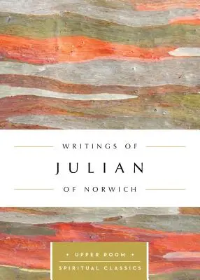 Pisma Juliany z Norwich - Writings of Julian of Norwich