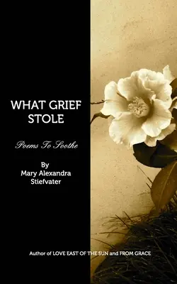 Co skradł smutek - What Grief Stole