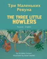 Trzy małe wyjce (rosyjsko-angielski): Три Маленьких Рев - The Three Little Howlers (Russian-English): Три Маленьких Рев