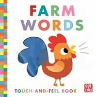 Dotknij i poczuj: Słowa z farmy - książka planszowa - Touch-and-Feel: Farm Words - Board Book