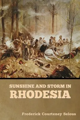 Słońce i burza w Rodezji - Sunshine and Storm in Rhodesia