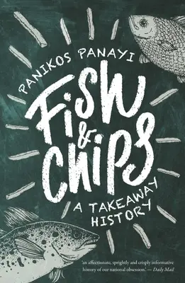 Fish and Chips: Historia na wynos - Fish and Chips: A Takeaway History