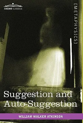 Sugestia i autosugestia - Suggestion and Auto-Suggestion