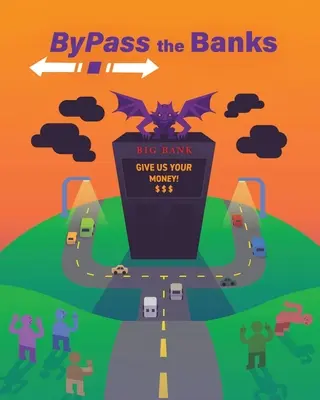 Ominąć banki - Bypass the Banks