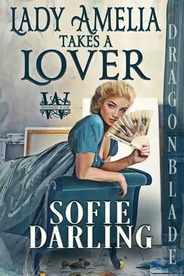 Lady Amelia bierze sobie kochanka - Lady Amelia Takes a Lover