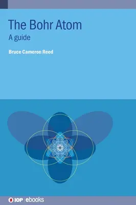 Atom Bohra: Przewodnik - Bohr Atom: A Guide