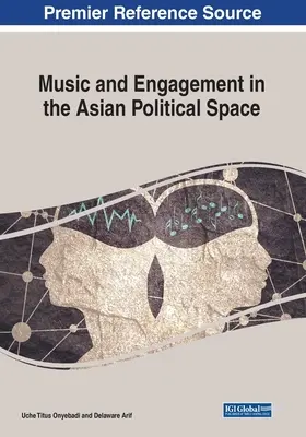 Muzyka i zaangażowanie w azjatyckiej przestrzeni politycznej - Music and Engagement in the Asian Political Space