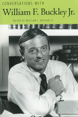 Rozmowy z Williamem F. Buckleyem Jr. - Conversations with William F. Buckley Jr.