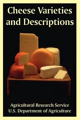 Odmiany i opisy sera - Cheese Varieties and Descriptions