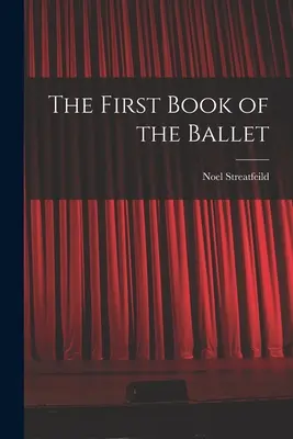 Pierwsza książka o balecie - The First Book of the Ballet