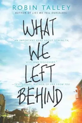 What We Left Behind: Emocjonalna powieść dla młodych dorosłych - What We Left Behind: An Emotional Young Adult Novel