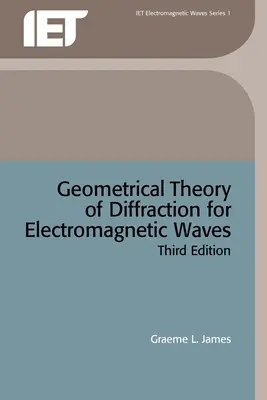 Geometryczna teoria dyfrakcji fal elektromagnetycznych - Geometrical Theory of Diffraction for Electromagnetic Waves