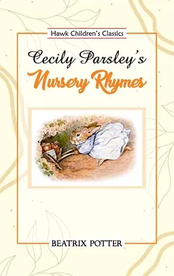 Rymowanki z przedszkola Cecily Parsley - Cecily Parsley's Nursery Rhymes