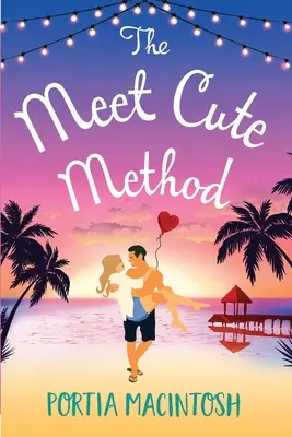 Metoda poznaj ślicznotkę - The Meet Cute Method