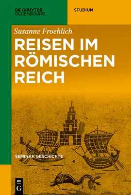 Reisen im Rmischen Reich