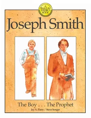 Joseph Smith: Chłopiec . . . Prorok - Joseph Smith: The Boy . . . The Prophet