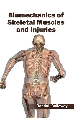 Biomechanika mięśni szkieletowych i urazów - Biomechanics of Skeletal Muscles and Injuries