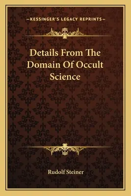 Szczegóły z dziedziny nauk okultystycznych - Details From The Domain Of Occult Science