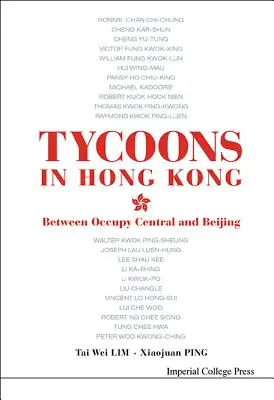 Potentaci w Hongkongu: między Occupy Central a Pekinem - Tycoons in Hong Kong: Between Occupy Central and Beijing