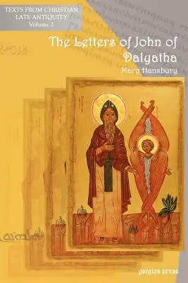 Listy Jana z Dalyathy - The Letters of John of Dalyatha