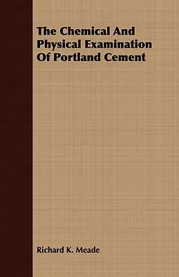 Chemiczne i fizyczne badanie cementu portlandzkiego - The Chemical And Physical Examination Of Portland Cement