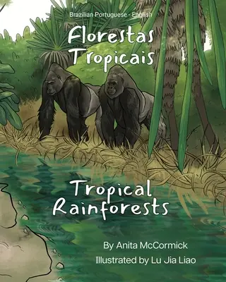 Tropikalne lasy deszczowe (brazylijski portugalsko-angielski): Florestas Tropicais - Tropical Rainforests (Brazilian Portuguese-English): Florestas Tropicais