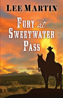 Furia na przełęczy Sweetwater - Fury at Sweetwater Pass