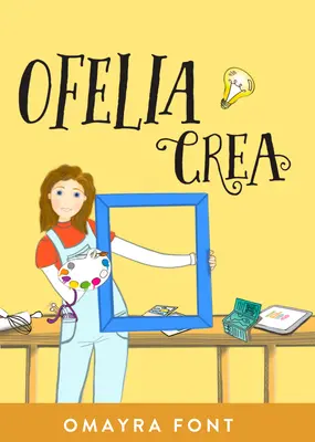 Ofelia, Crea: Tom 3 - Ofelia, Crea: Volume 3