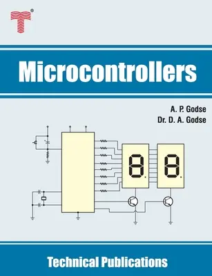Mikrokontrolery: Rodzina mikrokontrolerów 8051 i MSP430 Architektura, programowanie, interfejs i zastosowania - Microcontrollers: 8051 & MSP430 Microcontrollers Family Architecture, Programming, Interfacing & Applications
