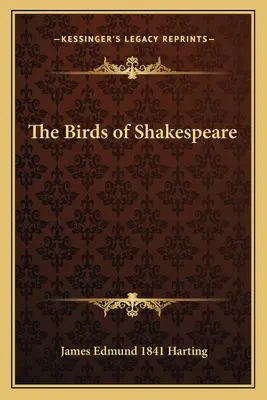 Ptaki Szekspira - The Birds of Shakespeare