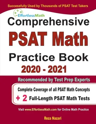 Kompleksowy zeszyt ćwiczeń z matematyki PAST 2020-2021: Pełne omówienie wszystkich koncepcji matematycznych PSAT + 2 pełnowymiarowe testy matematyczne PSAT - Comprehensive PAST Math Practice Book 2020 - 2021: Complete Coverage of all PSAT Math Concepts + 2 Full-Length PSAT Math Tests