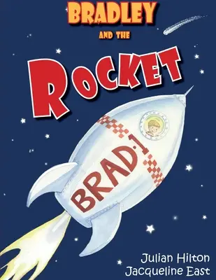 Bradley i rakieta - Bradley and the Rocket