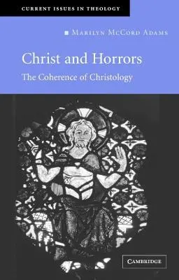 Chrystus i horrory: Spójność chrystologii - Christ and Horrors: The Coherence of Christology