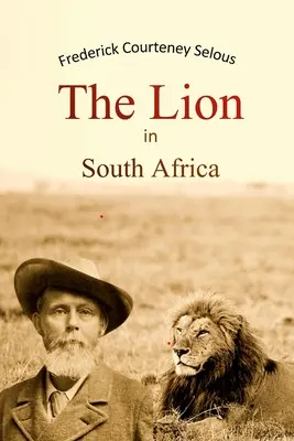 Lew w Afryce Południowej - The Lion in South Africa