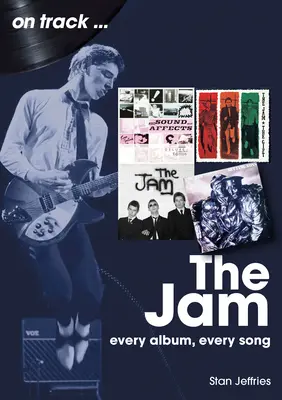 The Jam: Każdy album, każda piosenka - The Jam: Every Album, Every Song