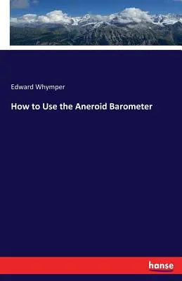 Jak korzystać z barometru aneroidowego - How to Use the Aneroid Barometer