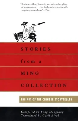 Opowieści z kolekcji Ming: Sztuka chińskiego opowiadacza - Stories from a Ming Collection: The Art of the Chinese Storyteller