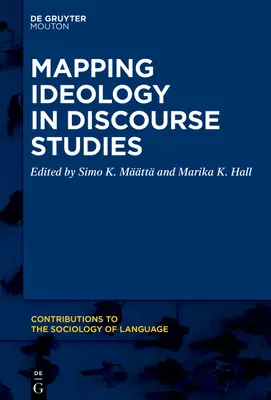 Mapowanie ideologii w studiach nad dyskursem - Mapping Ideology in Discourse Studies